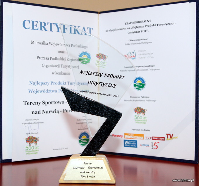 13 września br. Port Łomża został uznany „Najlepszym Produktem Turystycznym Województwa Podlaskiego 2013”