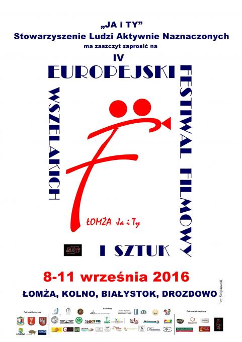 Podsumowanie Europejskiego Festiwalu Filmowego i Sztuk Wszelakich – Łomża „Ja i Ty”