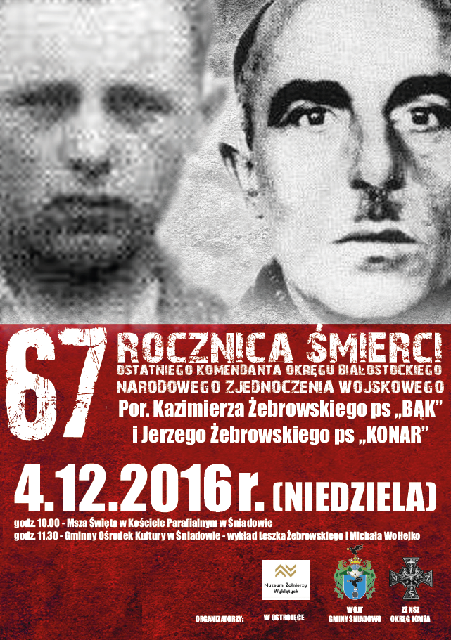 67. rocznica śmierci por. Kazimierza Żebrowskiego ps. 