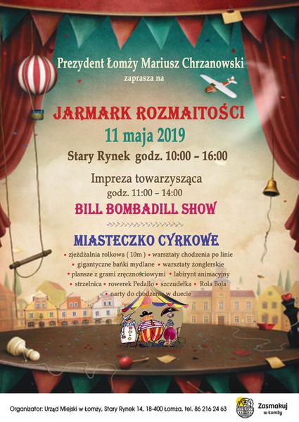 Jarmark Rozmaitości z Miasteczkiem Cyrkowym i Bill Bombadill Show