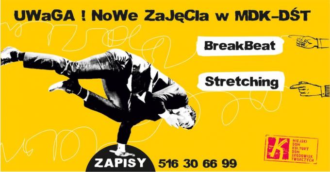 Breakbeat i stretching w MDK-DŚT