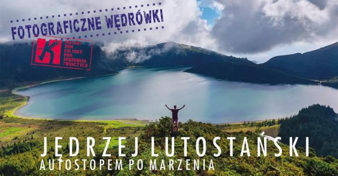 Autostopem po marzenia - pokaz slajdów z cyklu 