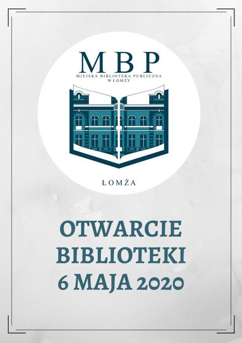 Miejska Biblioteka Publiczna w Łomży będzie otwarta od 6 maja