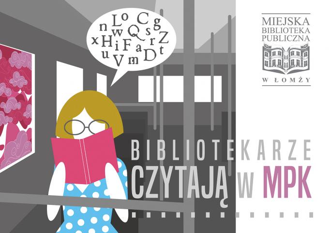 Bibliotekarze czytają w MPK. Ogólnopolski Dzień Głośnego Czytania