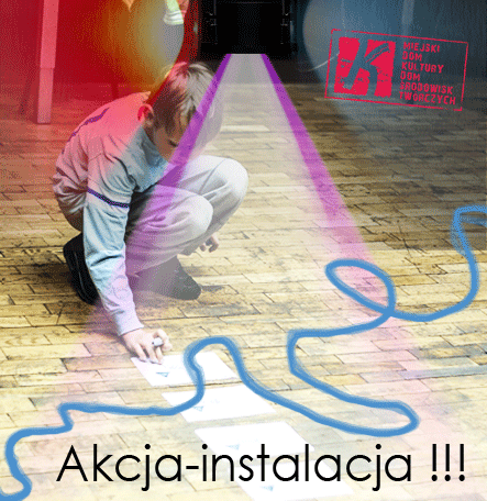 Akcja-instalacja - nowe zajęcia w MDK-DŚT
