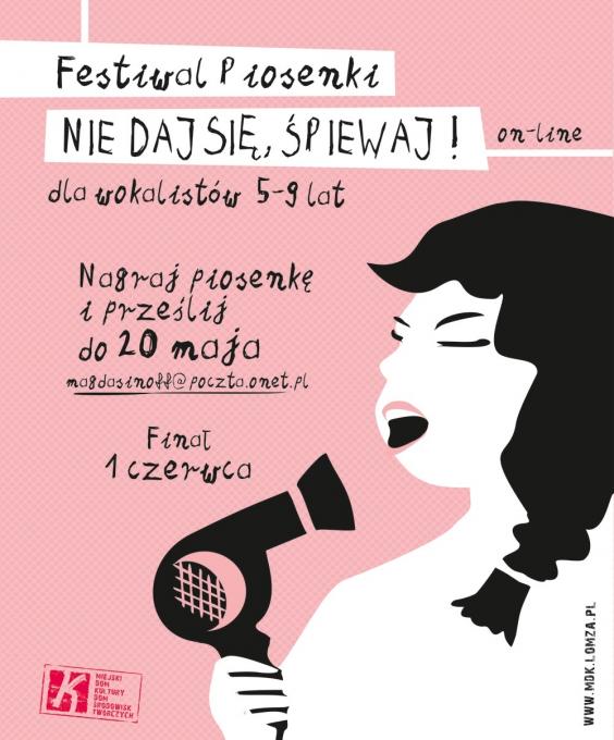 „Nie daj się, śpiewaj !” – trwają zgłoszenia do udziału w konkursie