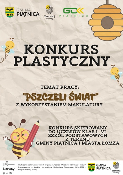 Konkurs plastyczny pn. „PSZCZELI ŚWIAT” z wykorzystaniem makulatury Art contest entitled 