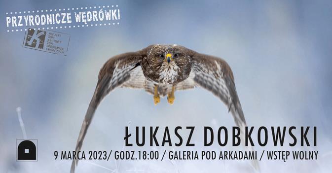 MDK-DŚT zaprasza na spotkanie z fotografem przyrody w Galerii Pod Arkadami
