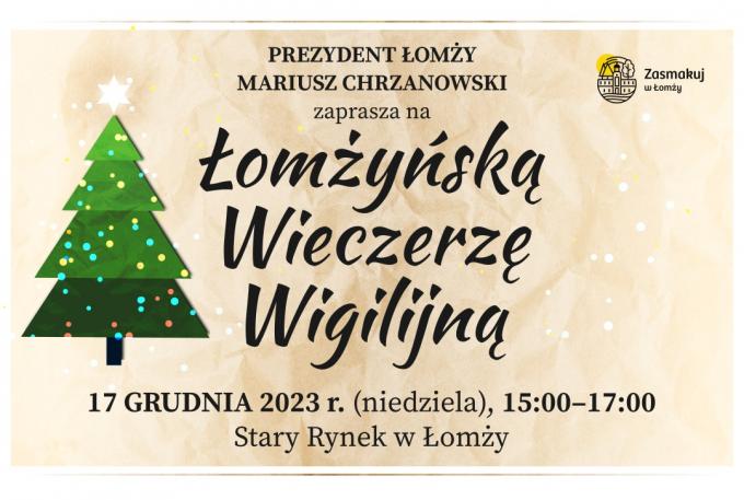 Zapraszamy na Bożonarodzeniowy Jarmark i Łomżyńską Wieczerzę Wigilijną