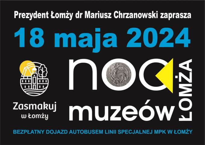 Program Nocy Muzeów – 18 maja 2024 roku
