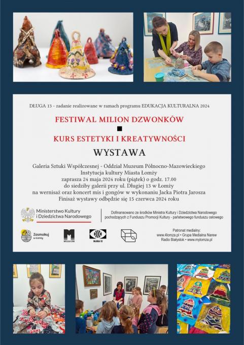 Wystawa uczestników festiwalu Milion dzwonków oraz kursu estetyki i kreatywności