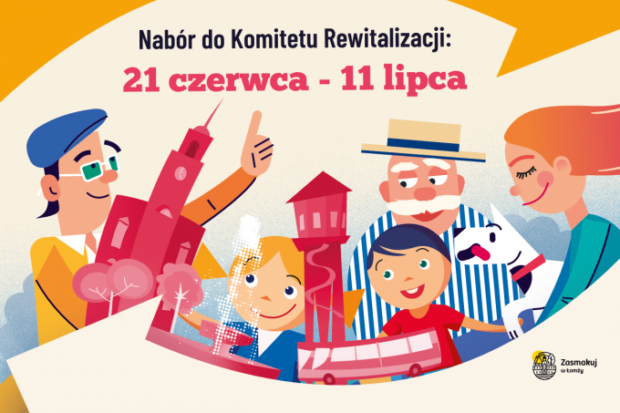Ruszył nabór do Komitetu Rewitalizacji! Brakuje nam już tylko Ciebie!