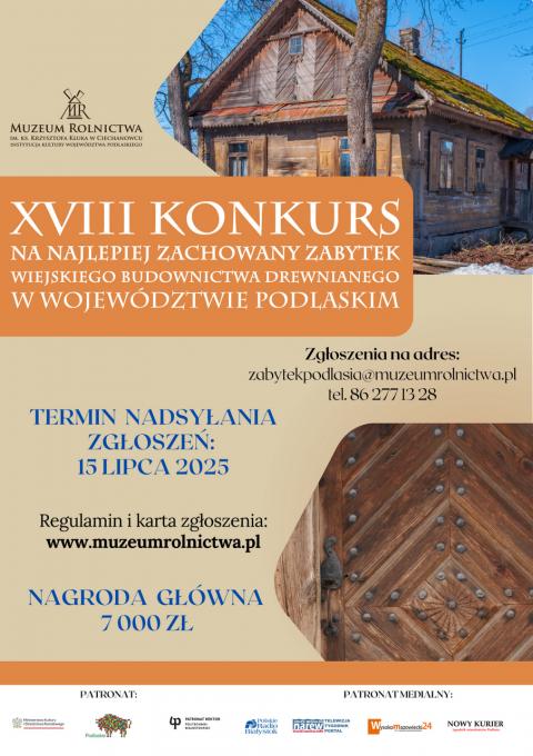 XVIII edycja Konkursu na Najlepiej zachowany Zabytek Budownictwa Wiejskiego w Województwie Podlaskim